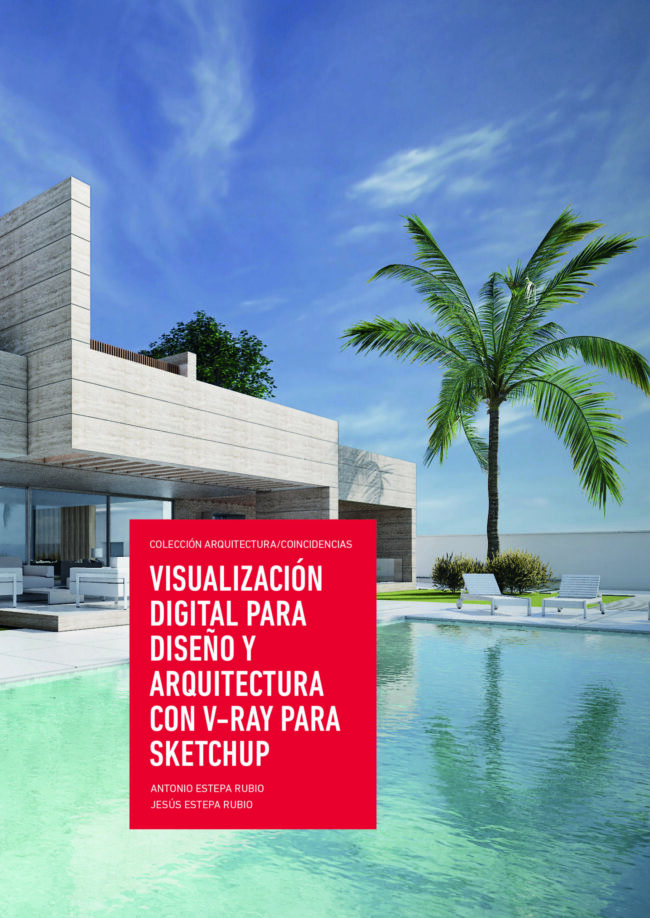 Visualización digital para diseño y arquitectura con V-Ray para SketchUp